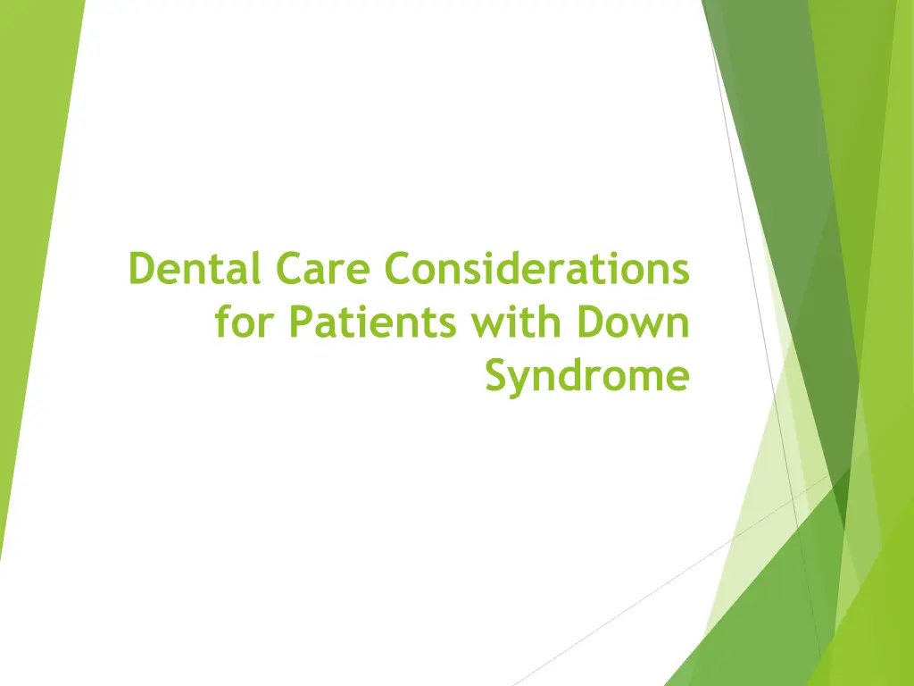 dental care considerations for patients with down