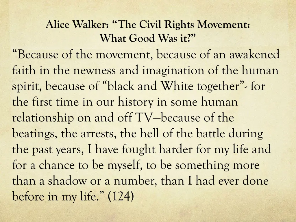 alice walker the civil rights movement what good