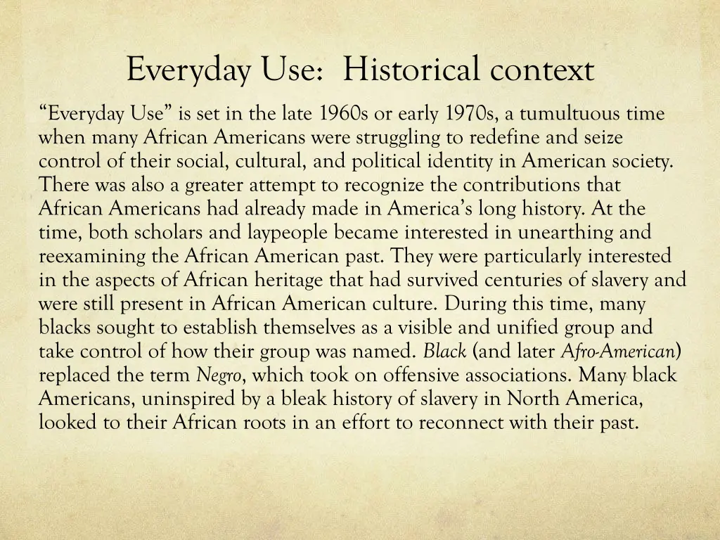 everyday use historical context