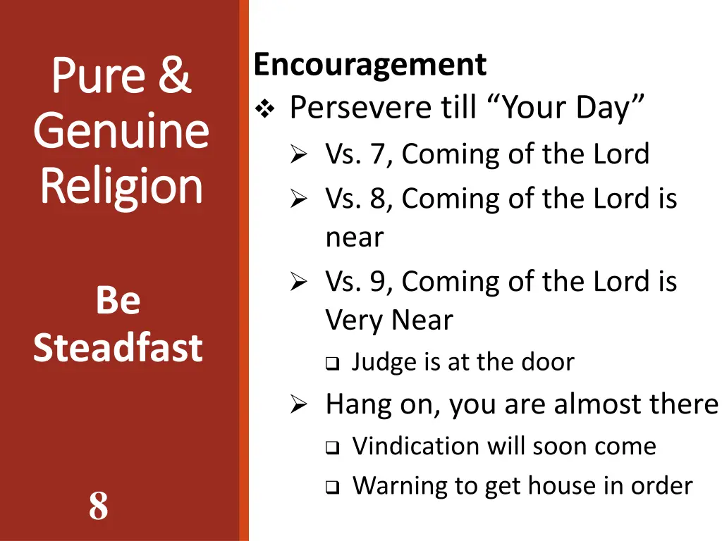 encouragement persevere till your day vs 7 coming