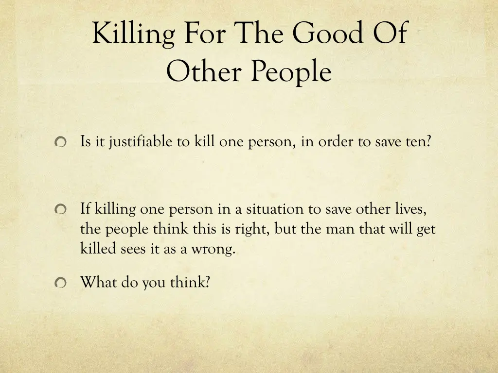 killing for the good of other people