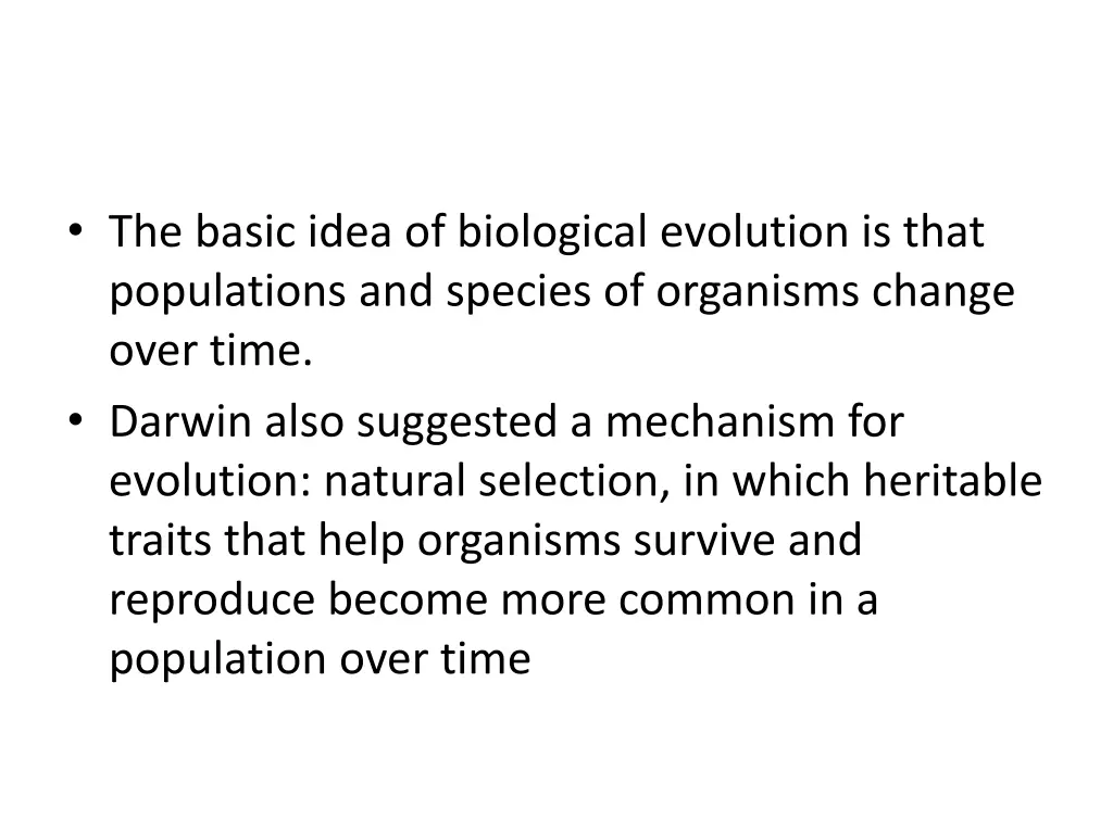 the basic idea of biological evolution is that