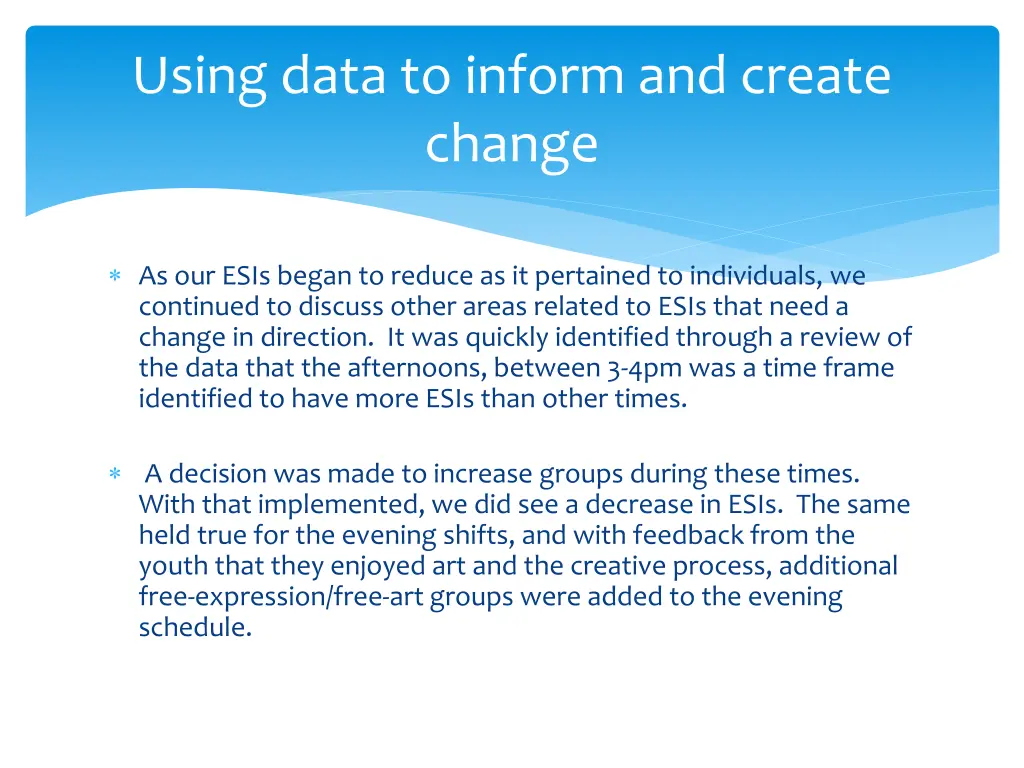 using data to inform and create change 1