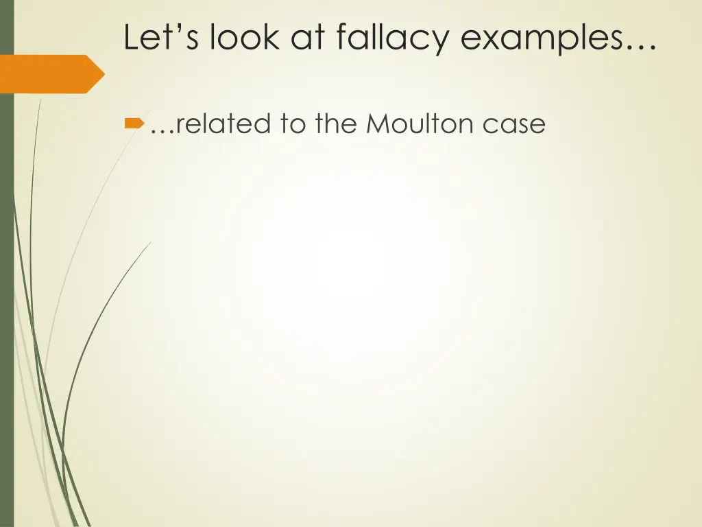 let s look at fallacy examples