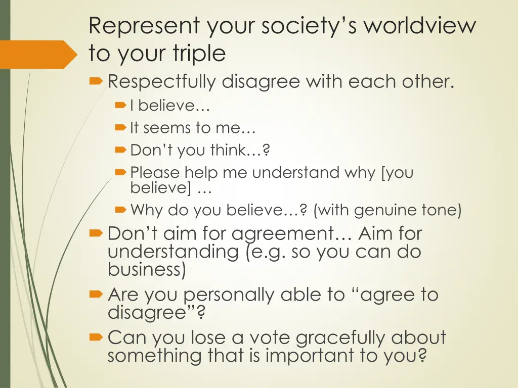 represent your society s worldview to your triple