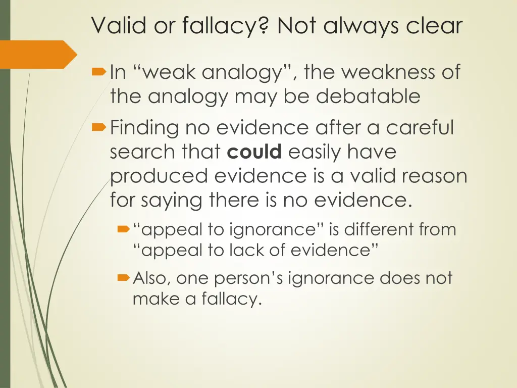 valid or fallacy not always clear 2