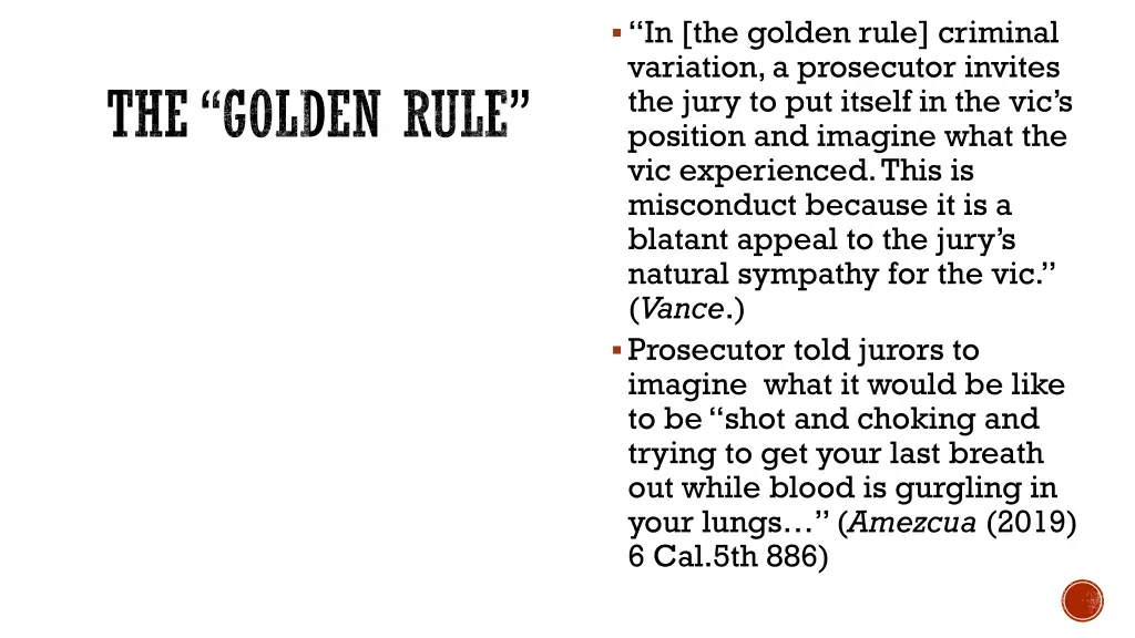 in the golden rule criminal variation