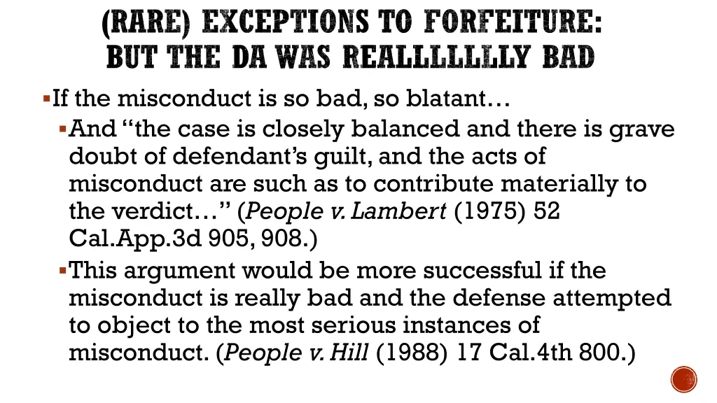 rare exceptions to forfeiture