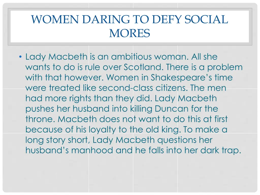 women daring to defy social mores