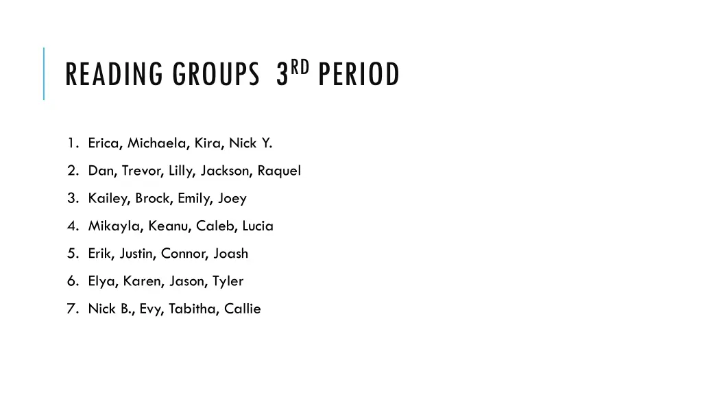 reading groups 3 rd period