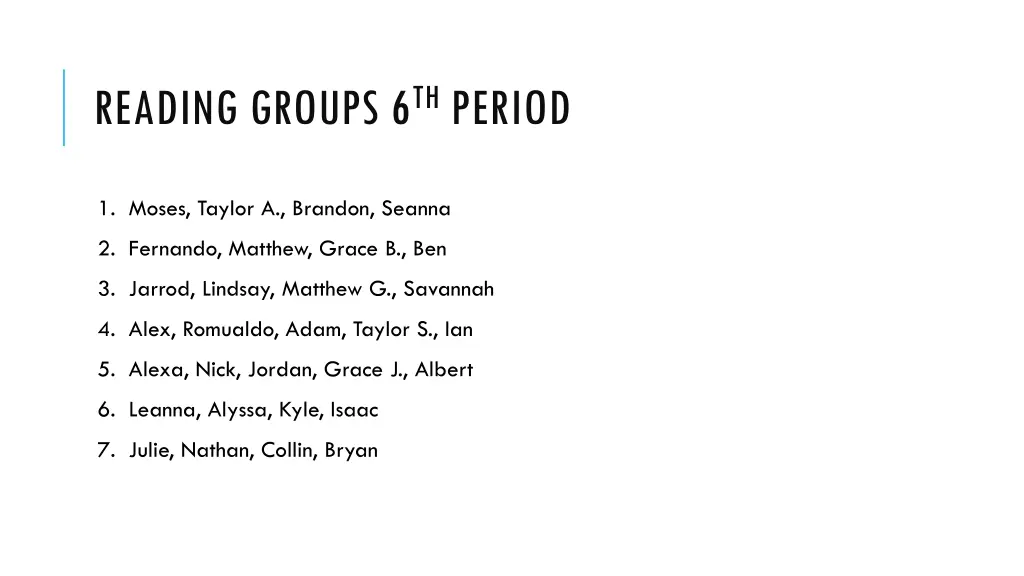 reading groups 6 th period