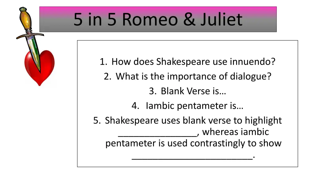 5 in 5 romeo juliet 2