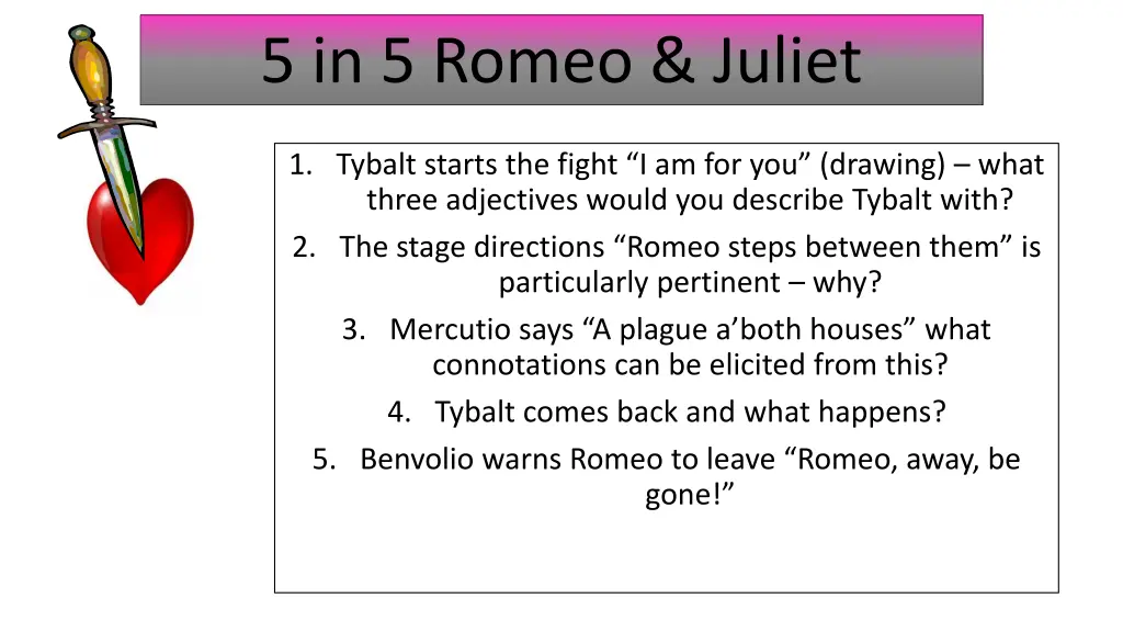 5 in 5 romeo juliet 29