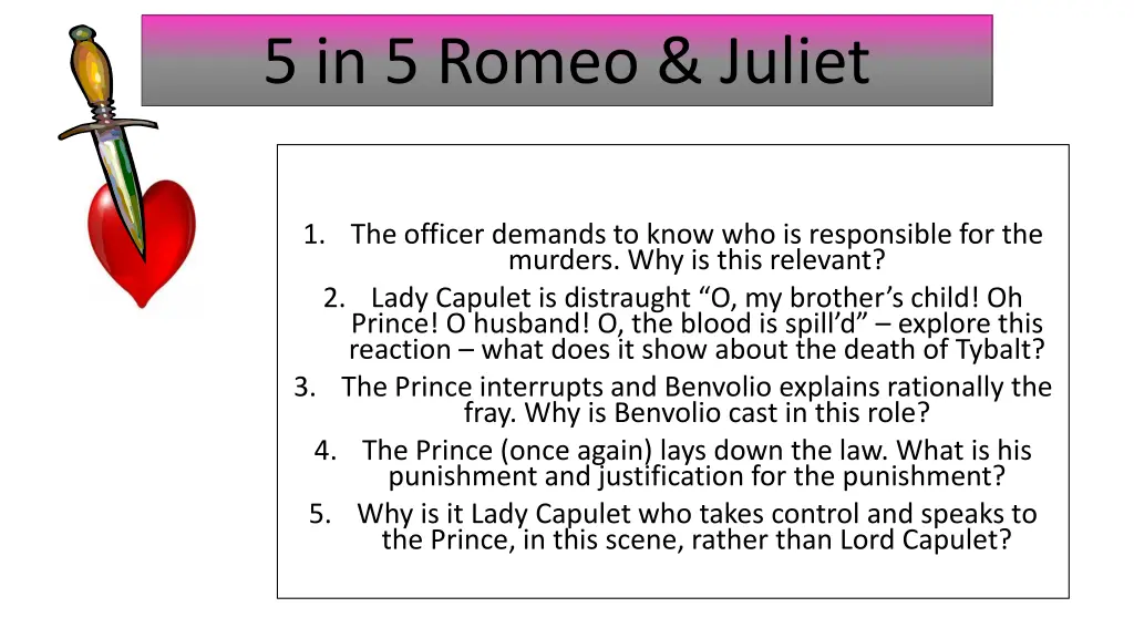 5 in 5 romeo juliet 30