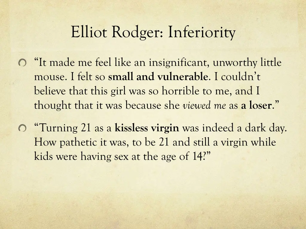 elliot rodger inferiority 1