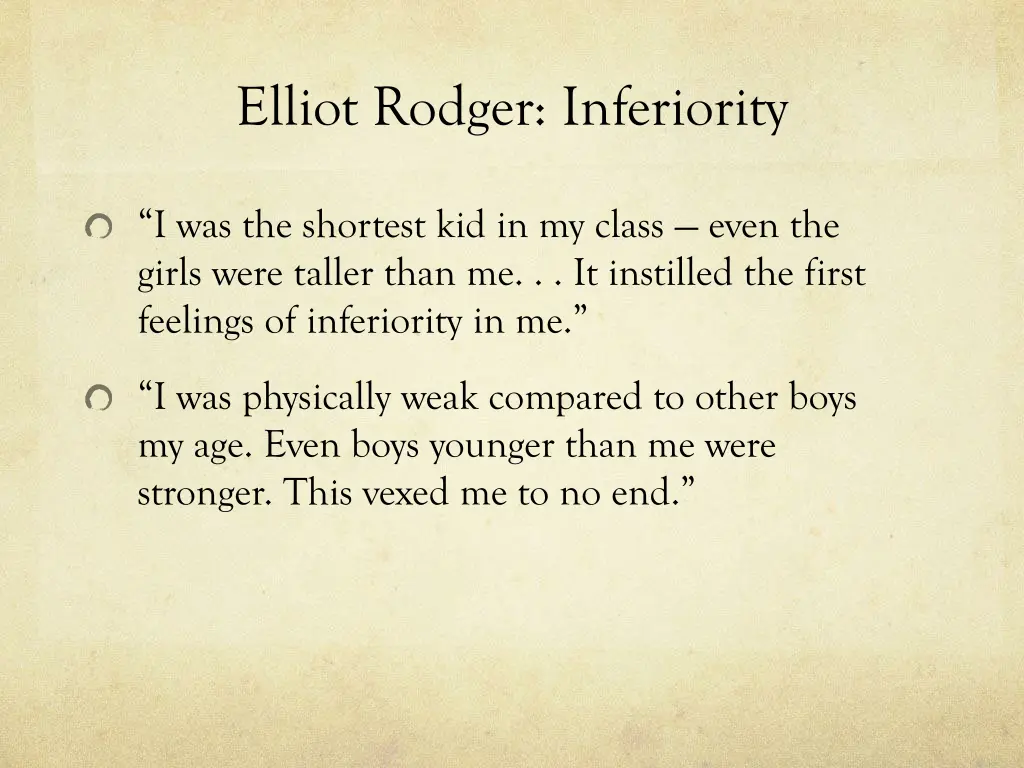 elliot rodger inferiority