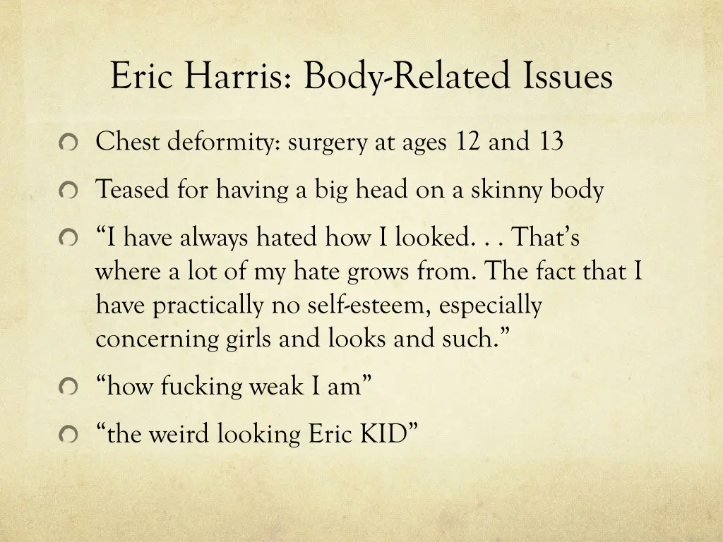 eric harris body related issues