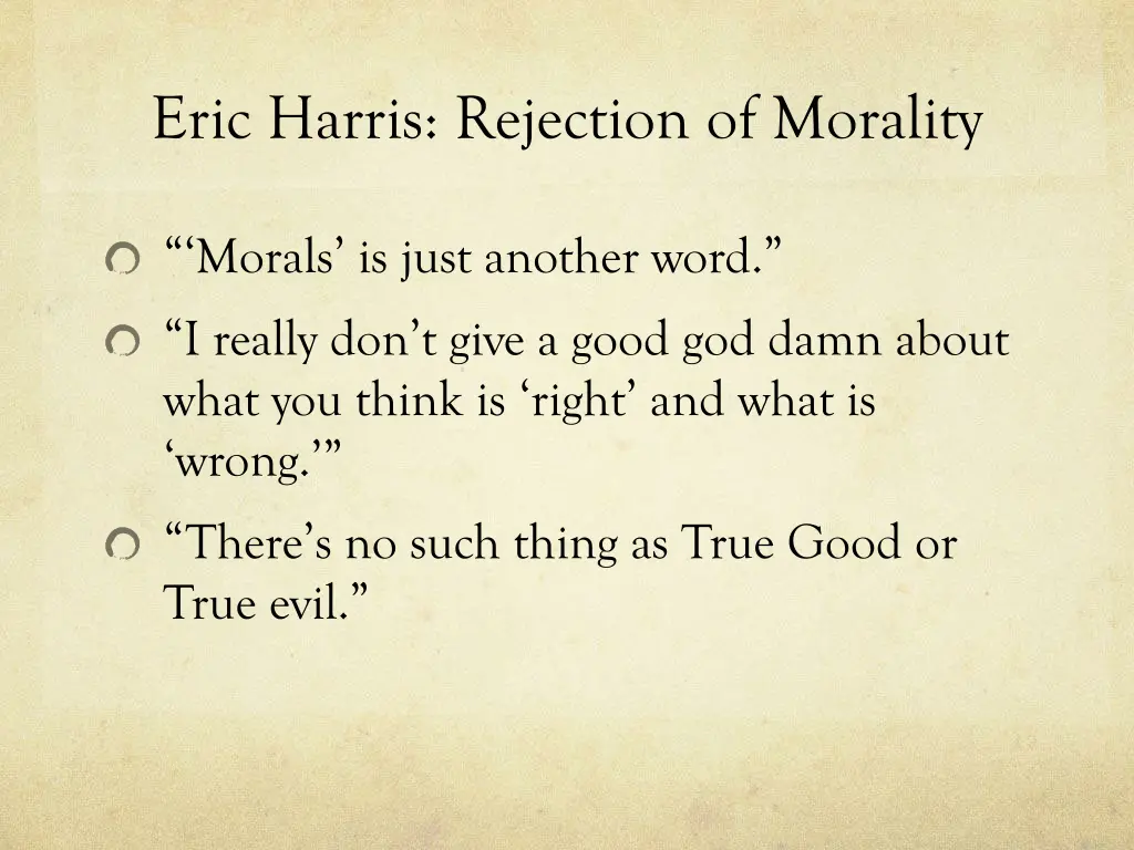 eric harris rejection of morality