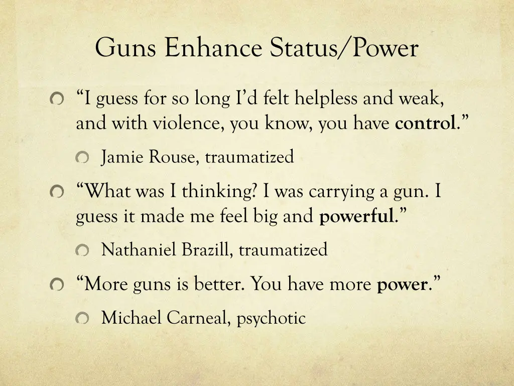 guns enhance status power