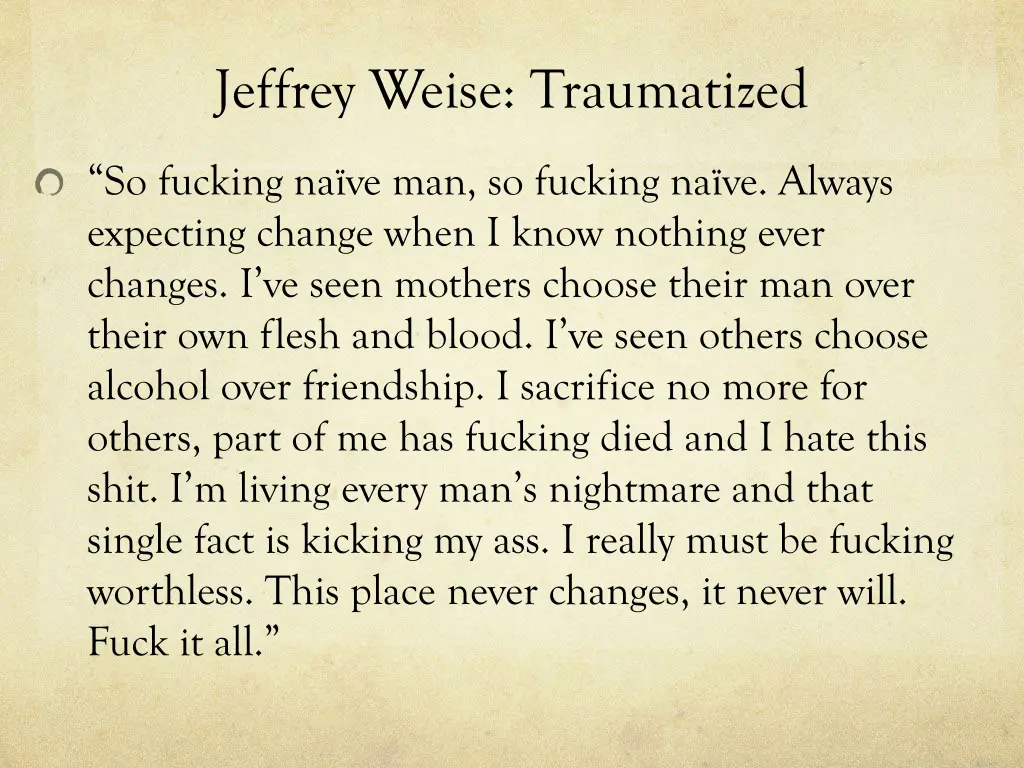 jeffrey weise traumatized 1