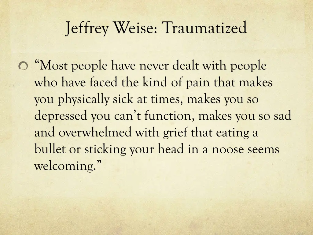 jeffrey weise traumatized 2