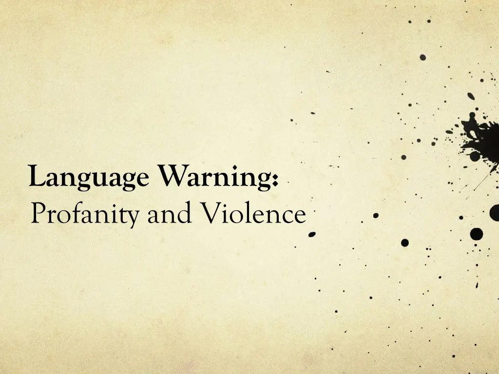 language warning profanity and violence