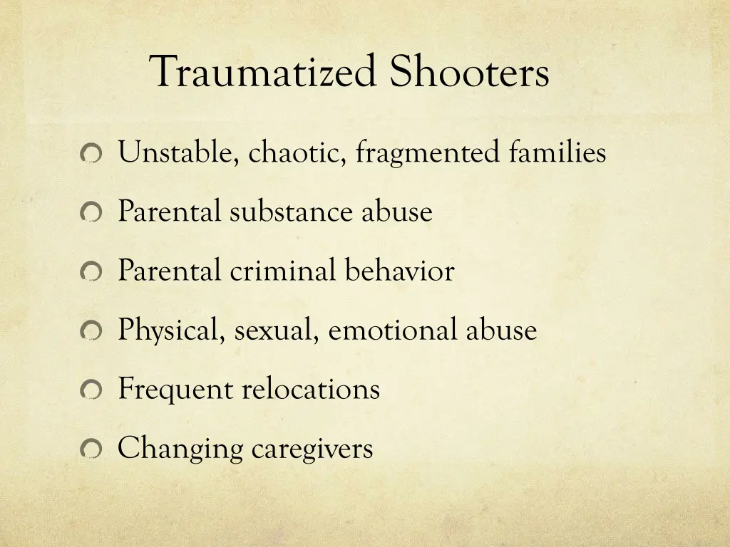 traumatized shooters