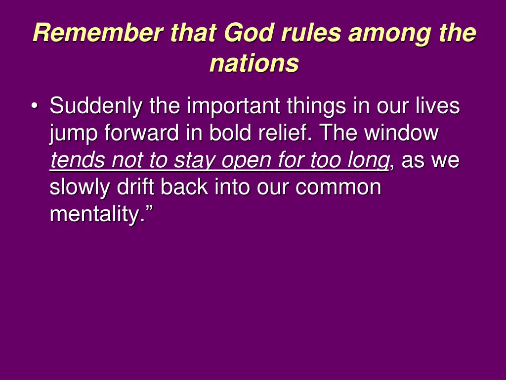 remember that god rules among the nations 10