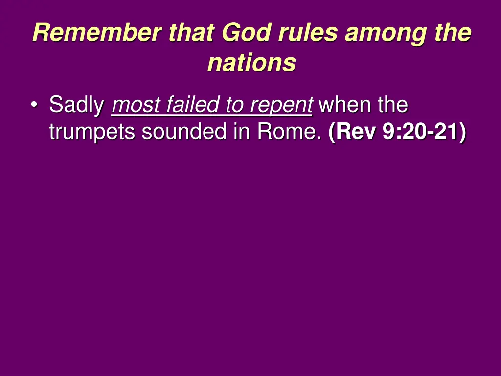 remember that god rules among the nations 13