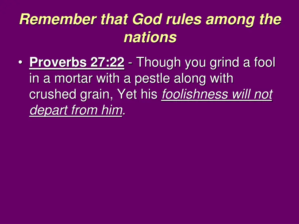 remember that god rules among the nations 16