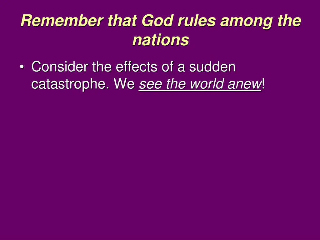 remember that god rules among the nations 8