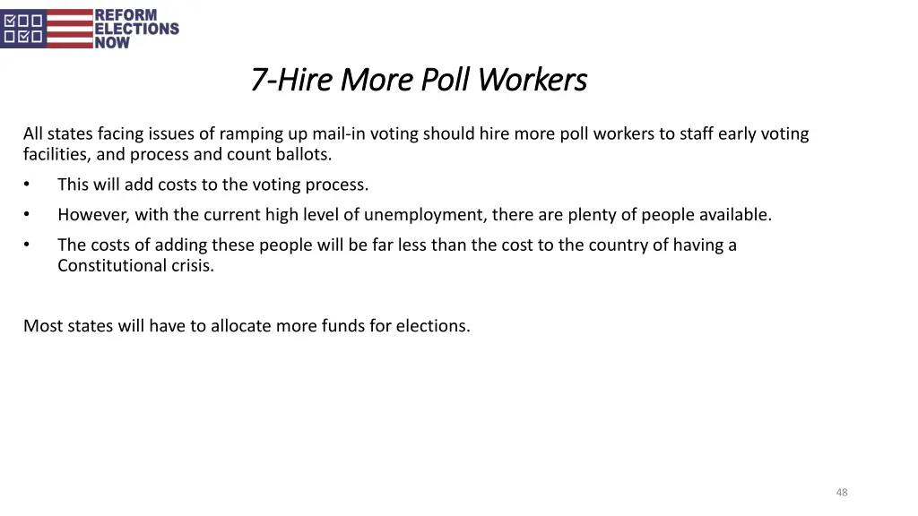 7 7 hire more poll workers hire more poll workers