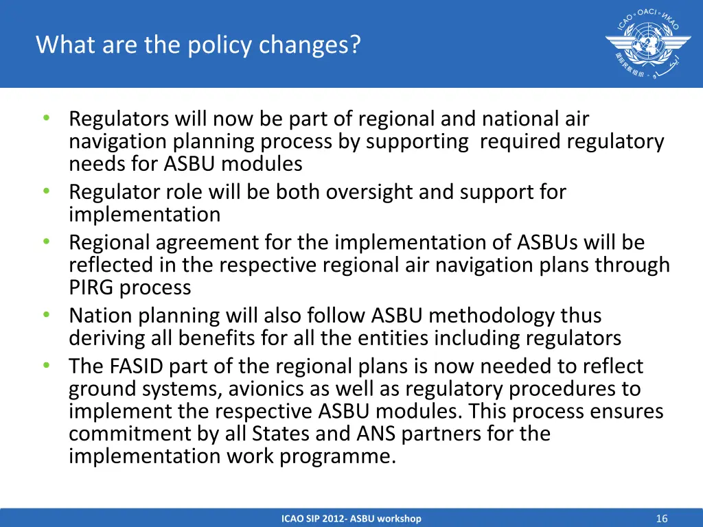 what are the policy changes