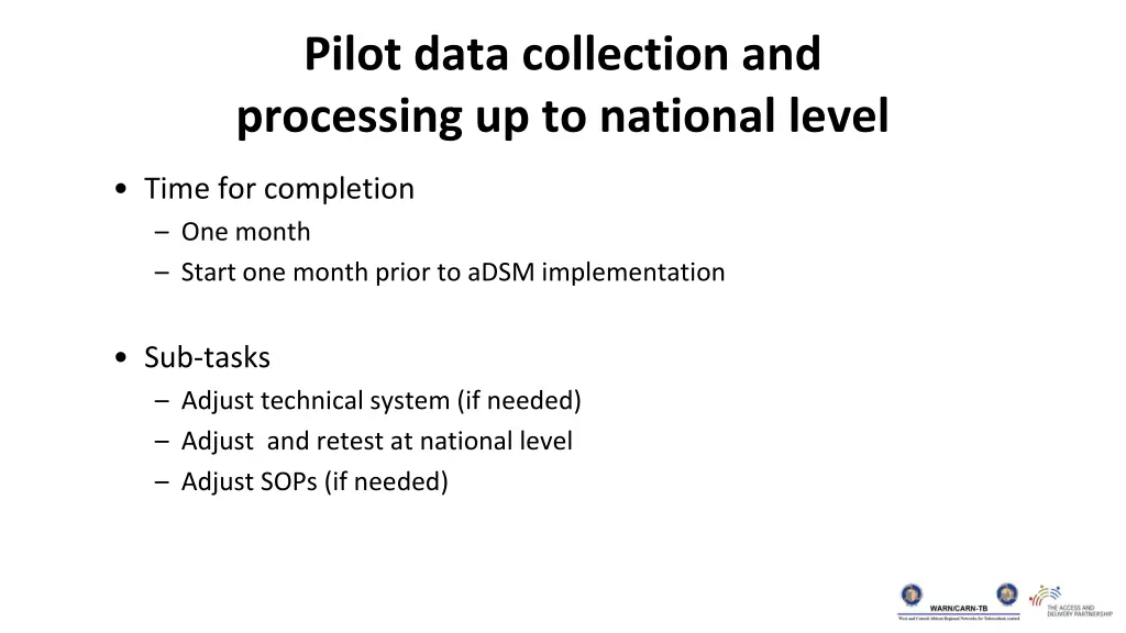 pilot data collection and processing