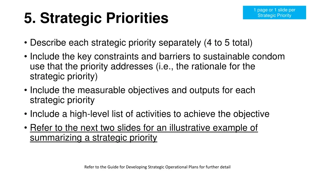 1 page or 1 slide per strategic priority