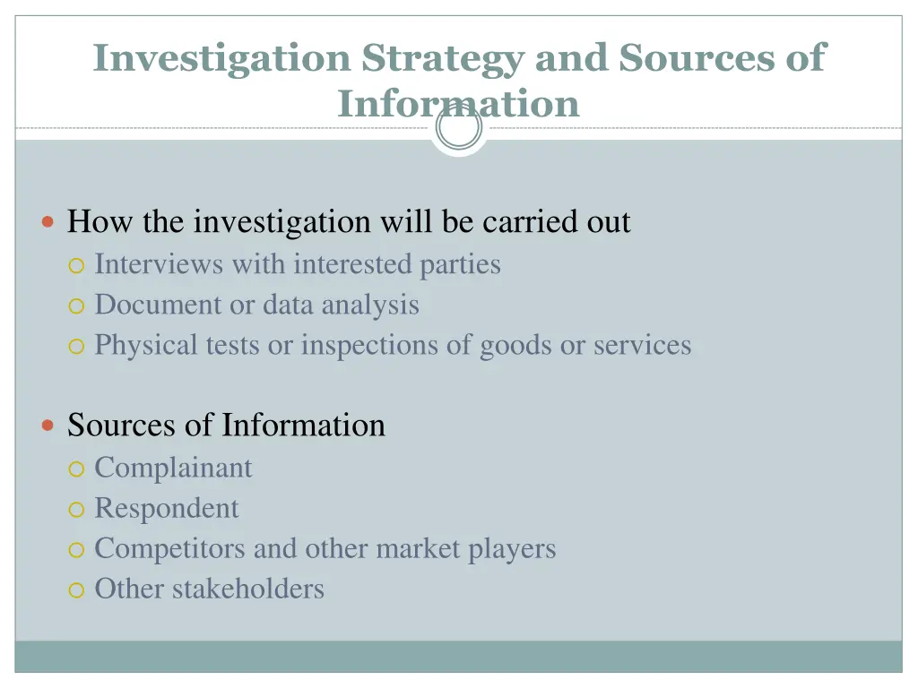 investigation strategy and sources of information