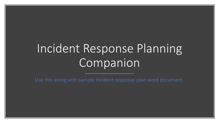 incident response planning companion