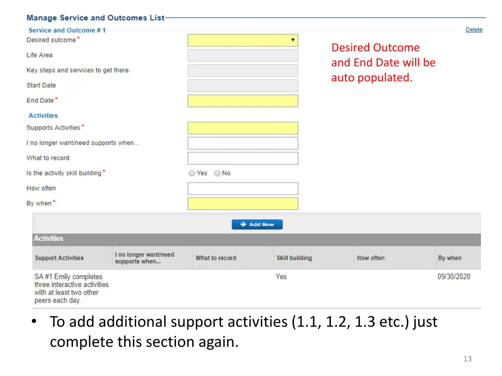 desired outcome and end date will be auto