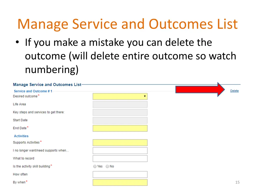 manage service and outcomes list if you make