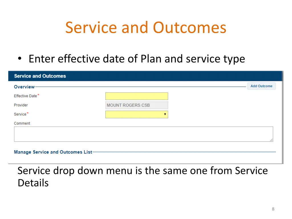 service and outcomes