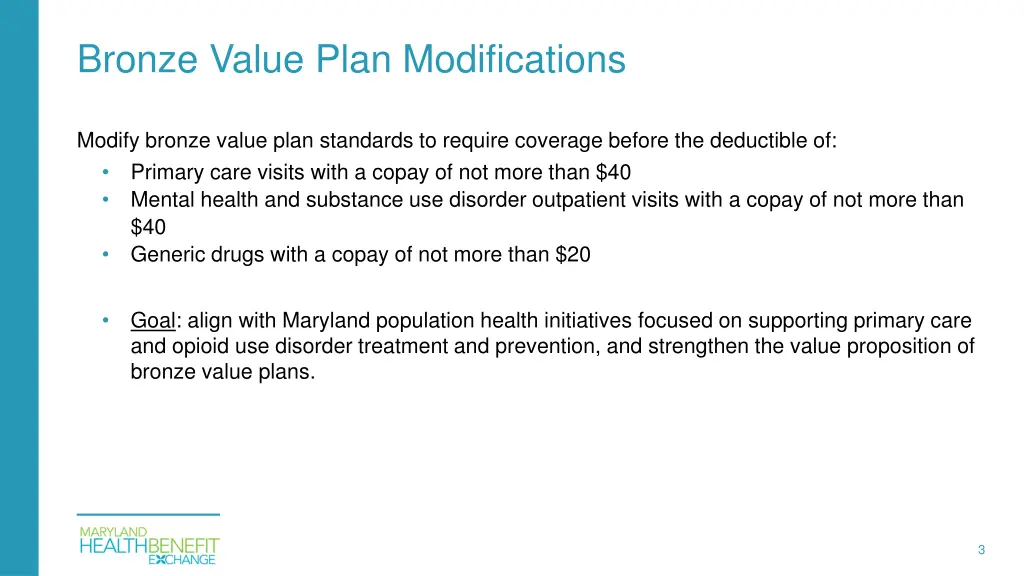 bronze value plan modifications