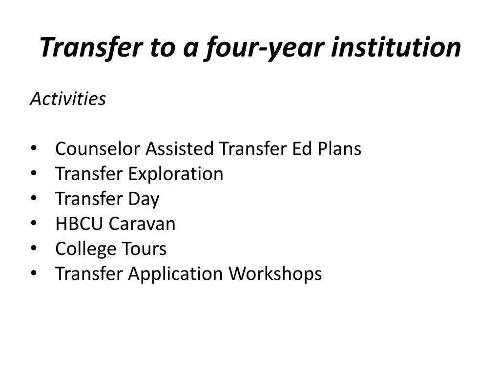 transfer to a four year institution 1