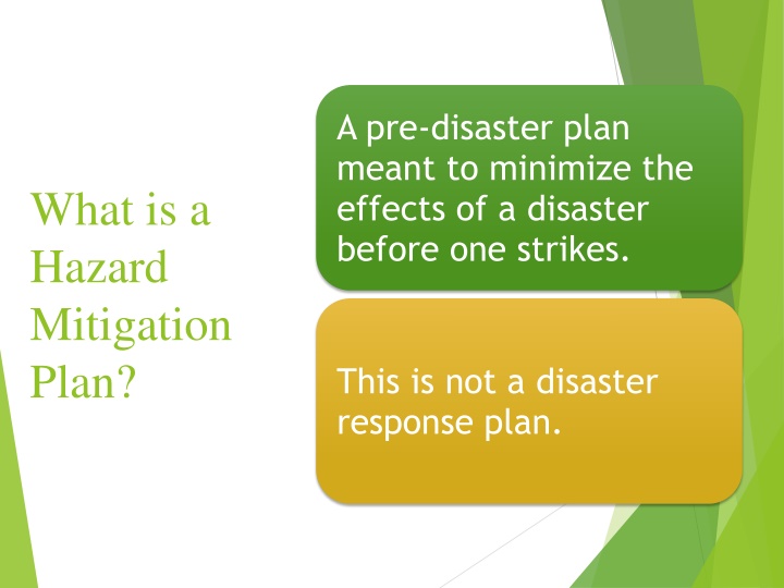 a pre disaster plan meant to minimize the effects