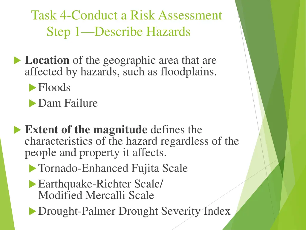 task 4 conduct a risk assessment step 1 describe