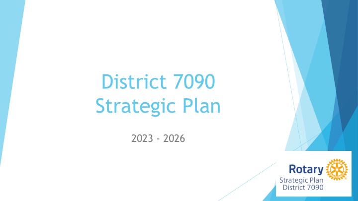 district 7090 strategic plan