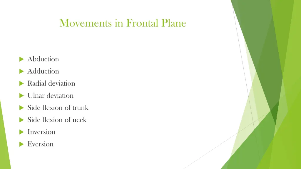 movements in frontal plane