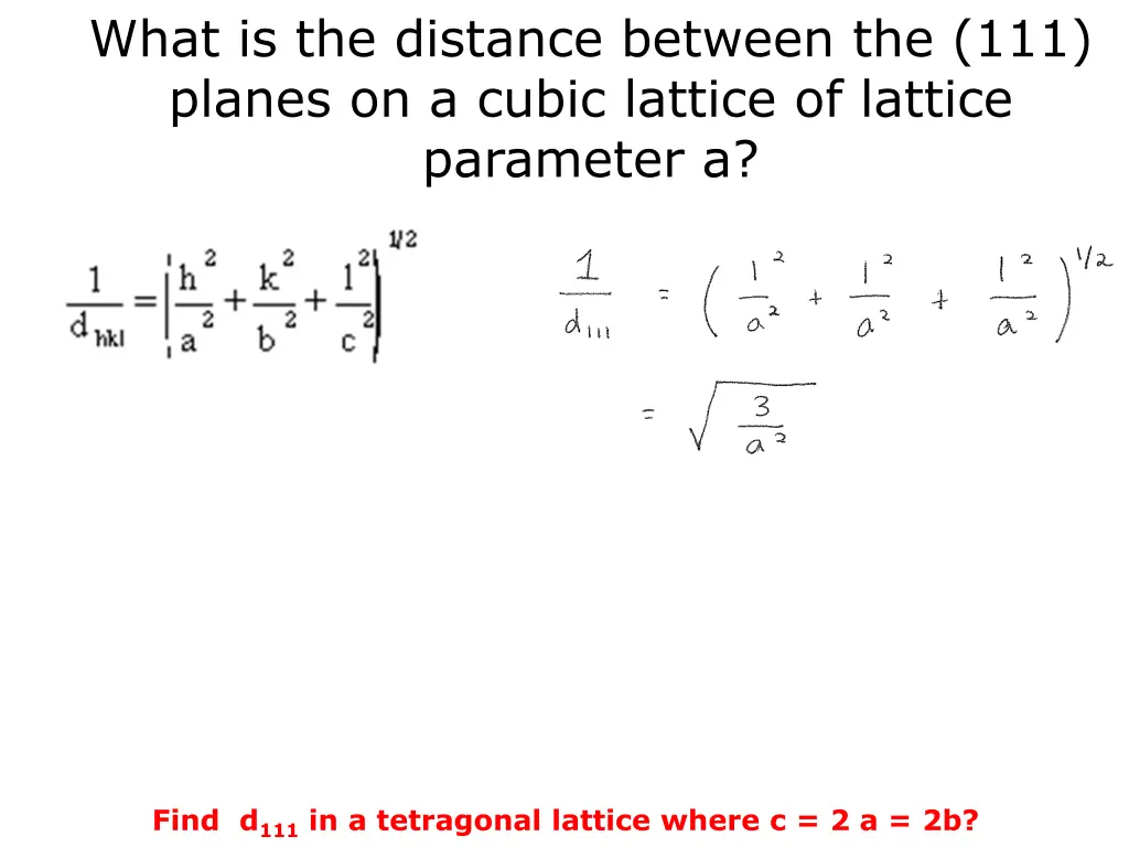 what is the distance between the 111 planes 3