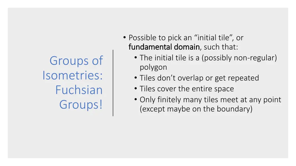 possible to pick an initial tile or fundamental