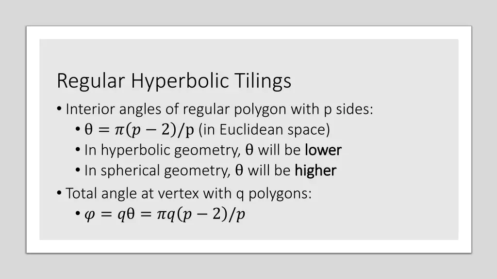 regular hyperbolic tilings interior angles