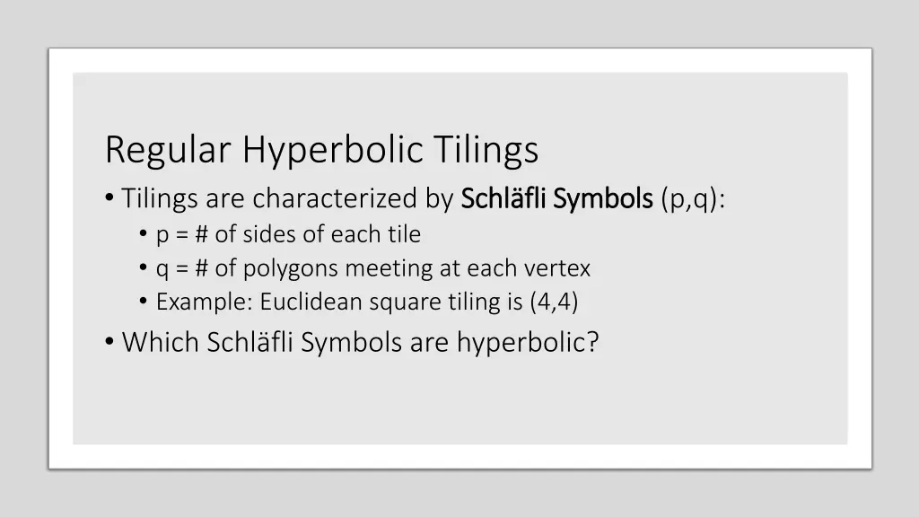 regular hyperbolic tilings tilings